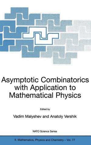 Asymptotic Combinatorics with Application to Mathematical Physics de V. A. Malyshev