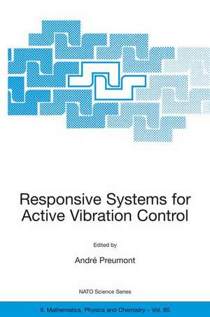 Responsive Systems for Active Vibration Control de Andre Preumont