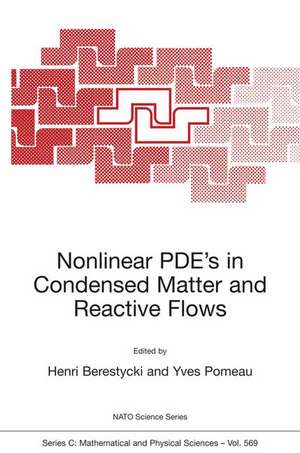 Nonlinear PDE’s in Condensed Matter and Reactive Flows de Henri Berestycki