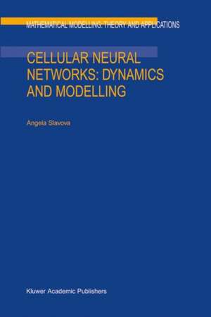 Cellular Neural Networks: Dynamics and Modelling de A. Slavova