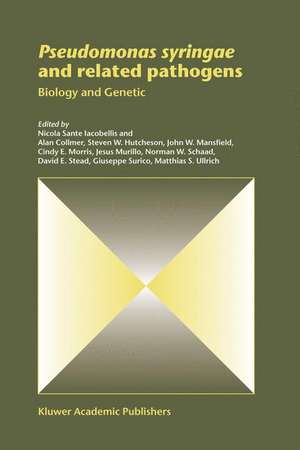 Pseudomonas syringae and related pathogens: Biology and Genetic de Nicola Sante Iacobellis