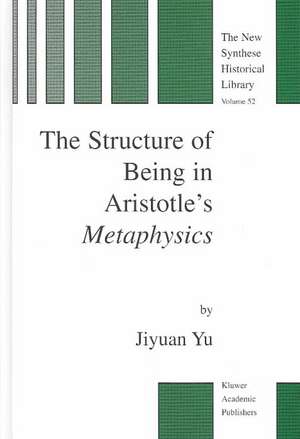 The Structure of Being in Aristotle’s Metaphysics de Jiyuan Yu