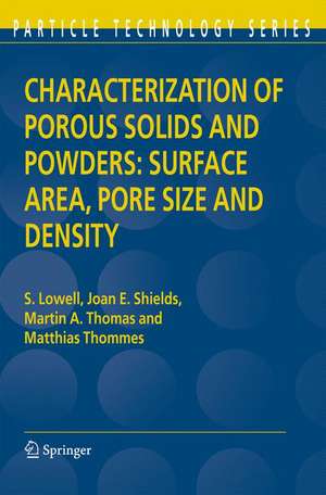 Characterization of Porous Solids and Powders: Surface Area, Pore Size and Density de S. Lowell