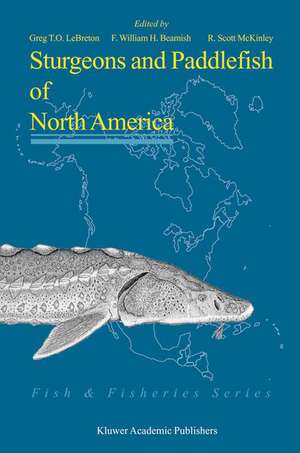 Sturgeons and Paddlefish of North America de G.T.O LeBreton