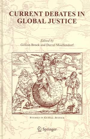 Current Debates in Global Justice de Gillian Brock