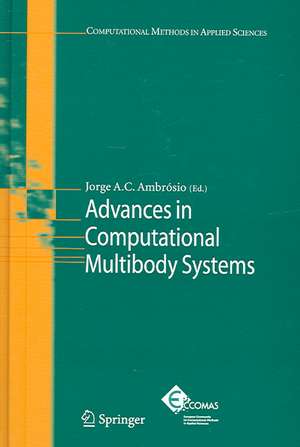 Advances in Computational Multibody Systems de Jorge A.C. Ambrósio