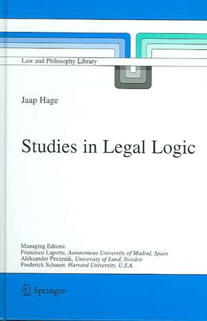 Studies in Legal Logic de Jaap Hage