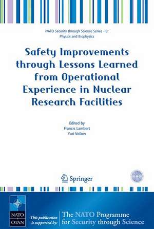 Safety Improvements through Lessons Learned from Operational Experience in Nuclear Research Facilities de Francis Lambert