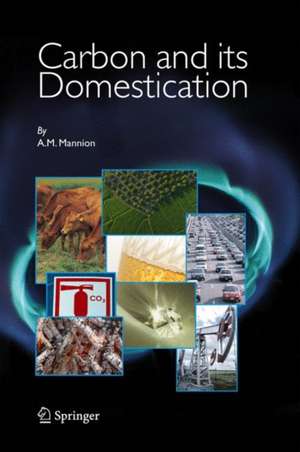 Carbon and Its Domestication de A.M. Mannion