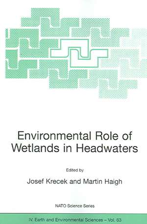 Environmental Role of Wetlands in Headwaters de Josef Krecek