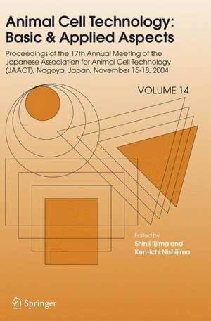 Animal Cell Technology: Basic & Applied Aspects de Shinji Iijima