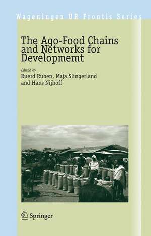 The Agro-Food Chains and Networks for Development de Ruerd Ruben