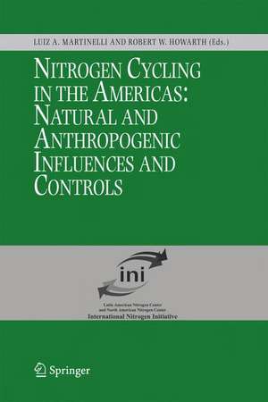 Nitrogen Cycling in the Americas: Natural and Anthropogenic Influences and Controls de Luiz A. Martinelli