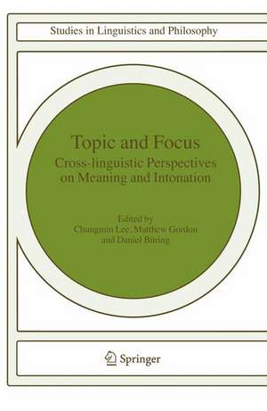 Topic and Focus: Cross-Linguistic Perspectives on Meaning and Intonation de Chungmin Lee