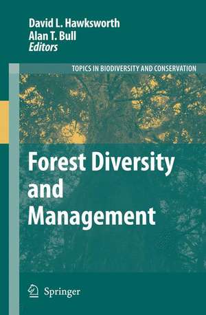 Forest Diversity and Management de David L. Hawksworth