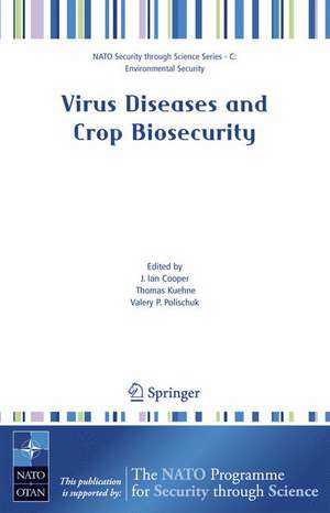 Virus Diseases and Crop Biosecurity de Ian Cooper