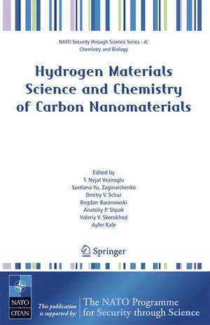 Hydrogen Materials Science and Chemistry of Carbon Nanomaterials de T. Nejat Veziroglu