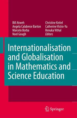 Internationalisation and Globalisation in Mathematics and Science Education de Bill Atweh