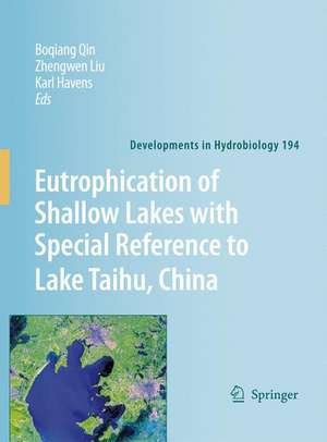 Eutrophication of Shallow Lakes with Special Reference to Lake Taihu, China de B. Qin