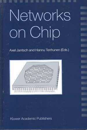 Networks on Chip de Axel Jantsch