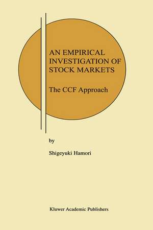 An Empirical Investigation of Stock Markets: The CCF Approach de Shigeyuki Hamori