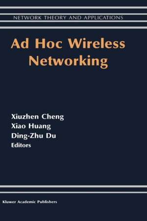 Ad Hoc Wireless Networking de Xiuzhen Cheng