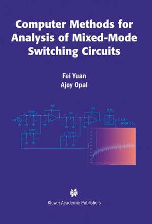 Computer Methods for Analysis of Mixed-Mode Switching Circuits de Fei Yuan