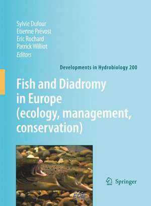 Fish and Diadromy in Europe (ecology, management, conservation) de Sylvie Dufour