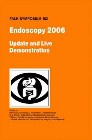 Endoscopy 2006 - Update and Live Demonstration de P. Fockens