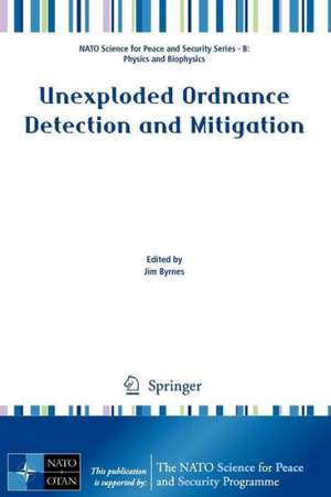 Unexploded Ordnance Detection and Mitigation de James Byrnes