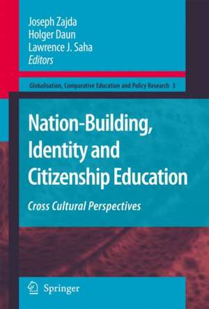 Nation-Building, Identity and Citizenship Education: Cross Cultural Perspectives de Joseph Zajda