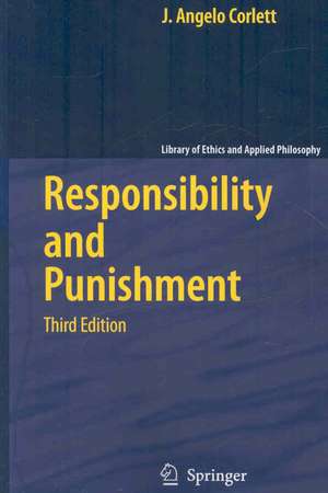 Responsibility and Punishment de J. Angelo Corlett