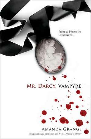 Mr. Darcy, Vampyre de Amanda Grange