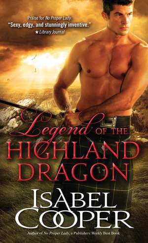 Legend of the Highland Dragon de Isabel Cooper