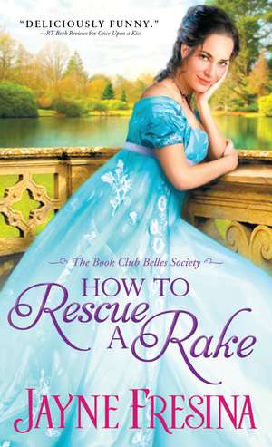 How to Rescue a Rake de Jayne Fresina