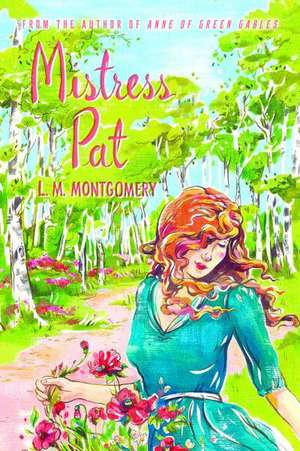 Mistress Pat de Lucy Maud Montgomery