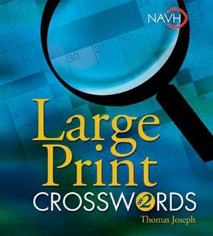 Large Print Crosswords #2 de Thomas Joseph