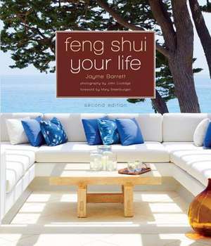 Feng Shui Your Life de Jayme Barrett