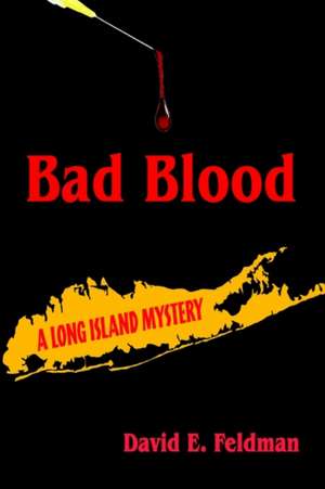 Bad Blood de David E. Feldman