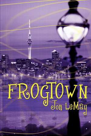 Frogtown de John Lemay