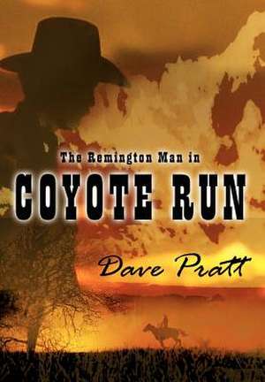 Coyote Run de Dave Pratt