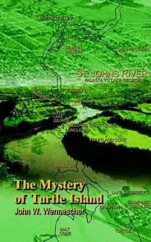 The Mystery of Turtle Island de John W. Wermescher