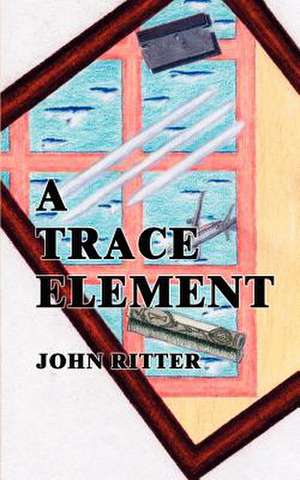 A Trace Element de John Ritter