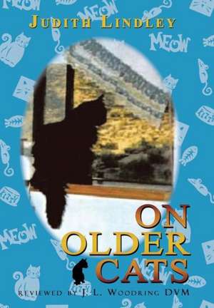 On Older Cats de Judith Lindley