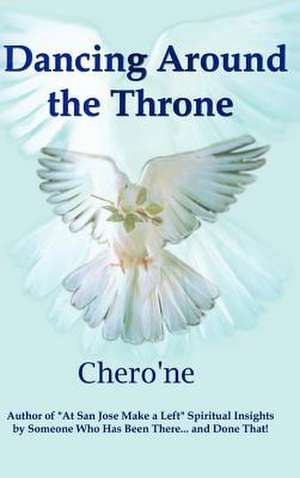Dancing Around the Throne de Chero'ne