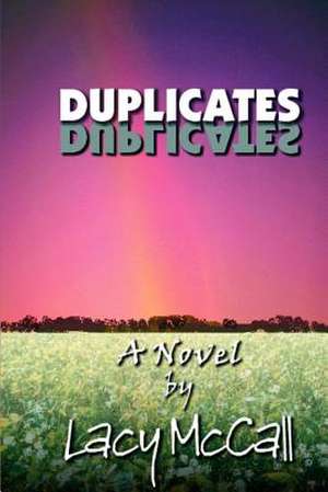 Duplicates de Lacy McCall