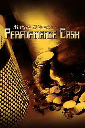 Performance Cash de Martin D'Amico