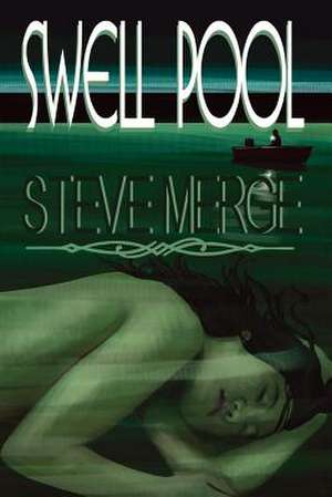 Swell Pool de Steve Merge