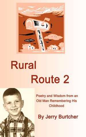 Rural Route 2 de Jerry Burtcher