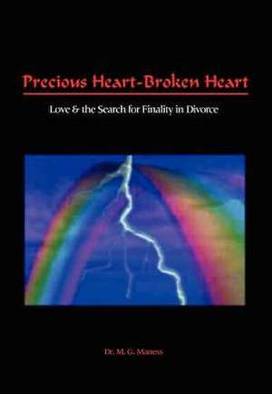 Precious Heart-Broken Heart de Michael Glenn Maness